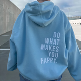 Blauer Hoodie mit weißem Textdruck "Do What Makes You Happy"